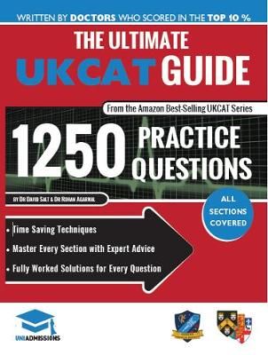 The Ultimate UKCAT Guide By Dr David Salt, Rohan Agarwal 9780993571121