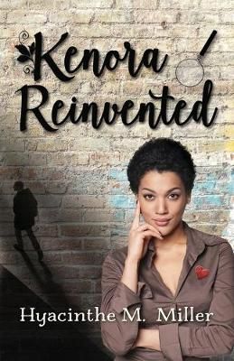 Kenora Reinvented: ...she's starting over, her way 9780993613210
