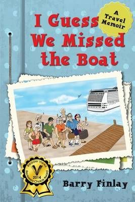 I Guess We Missed The Boat By Barry Finlay 9780993891021 (Paperback)