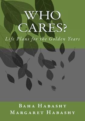 Who Cares By Margaret Habashy 9780993930256 (Paperback)
