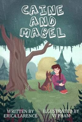 Caine and Mabel By Erica Larence 9780993939150 (Paperback)