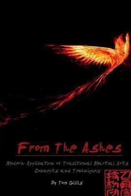 From the Ashes By Tom Gillis 9780993942105 (Paperback)
