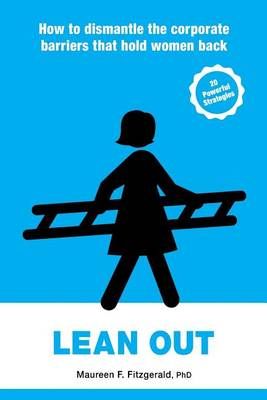 Lean Out By Maureen F Fitzgerald Phd 9780993984044 (Paperback)