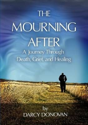 The Mourning After By Darcy Donovan 9780994002907 (Paperback)