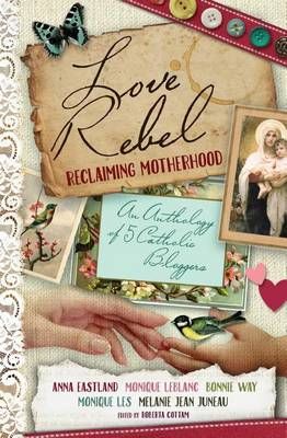 Love Rebel By Monique / M Les / L, Anna Eastland /E, Melanie Juneau