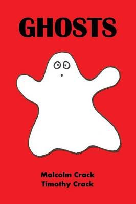 Ghosts By Malcolm Crack 9780994118264 (Paperback)