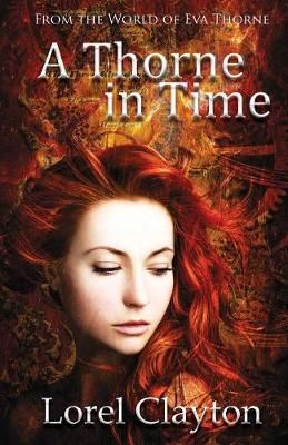 Thorne in Time By Clayton 9780994229014 (Paperback)