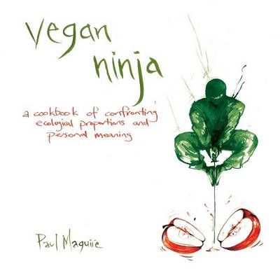 Vegan Ninja By Paul Maguire 9780994232342 (Paperback)