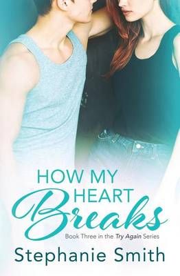 How My Heart Breaks 9780994242730 (Paperback)