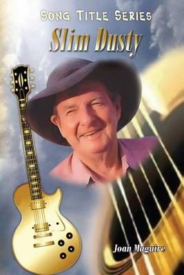 Slim Dusty Large Print Song Title Series By Joan P Maguire (Paperback)