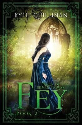 Fey By Quillinan, Kylie, 9780994331519 (Paperback)