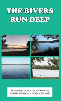 Rivers Run Deep By Rennie 9780994617477 (Paperback)