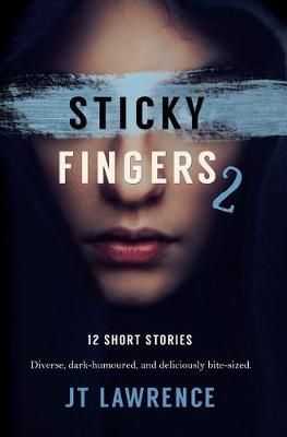 Sticky Fingers 2 By Jt Lawrence 9780994723406 (Paperback)