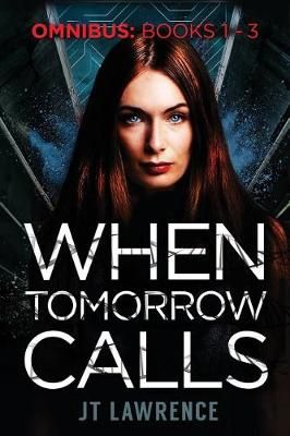 When Tomorrow Calls By Lawrence 9780994723482 (Paperback)