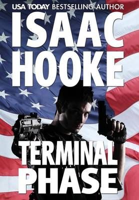 Terminal Phase By Isaac Hooke 9780994742728 (Hardback)