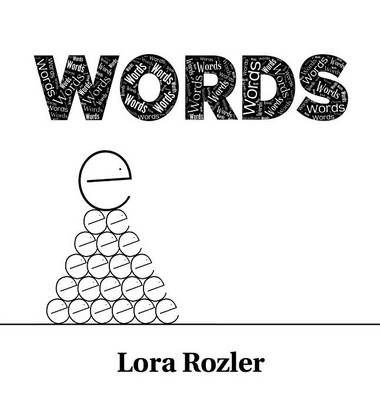 WORDS By Rozler, Lora, 9780994757616 (Hardback)