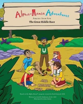 Alpha-Mania Adventures By Jennifer Makwana 9780994763785 (Paperback)