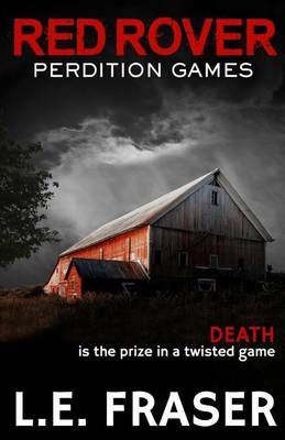 Red Rover, Perdition Games By L E Fraser 9780994774231 (Paperback)
