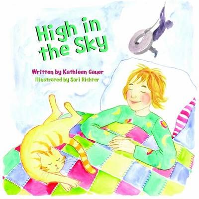 High In The Sky By Gauer, Kathleen 9780994900708 (Paperback)