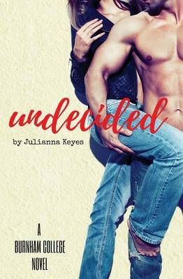 Undecided By Julianna Keyes 9780995050716 (Paperback)