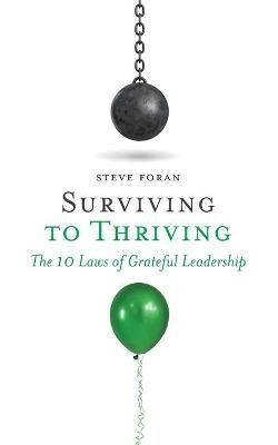 Surviving To Thriving By Steve Foran 9780995090545 (Paperback)
