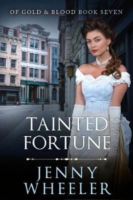 Tainted Fortune By Jenny Wheeler 9780995130845 (Paperback)