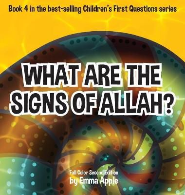 What Are The Signs Of Allah? By Apple 9780995132375 (Hardback)
