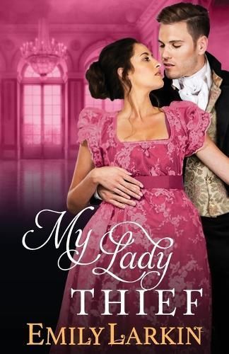My Lady Thief By Emily Larkin 9780995142800 (Paperback)