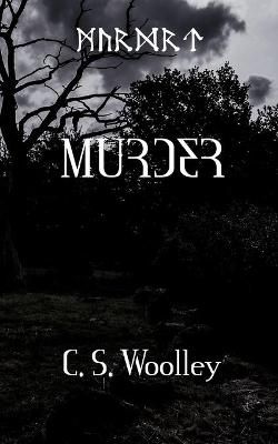 MURDER: Something is rotten in the Holds of the Danelands (Paperback)