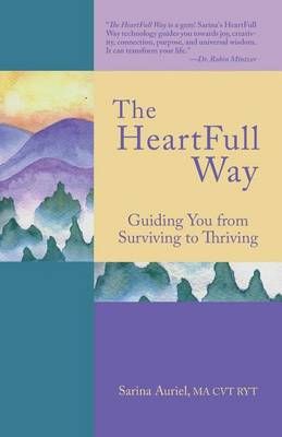 The Heartfull Way By Sarina Auriel 9780995261006 (Paperback)