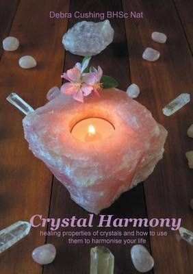 Crystal Harmony By Debra Cushing 9780995415409 (Paperback)