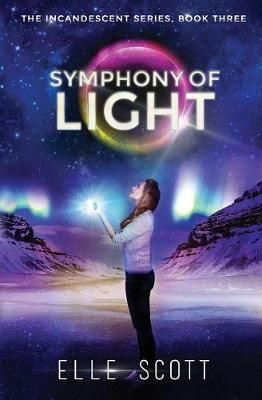 Symphony of Light By Scott 9780995442672 (Paperback)