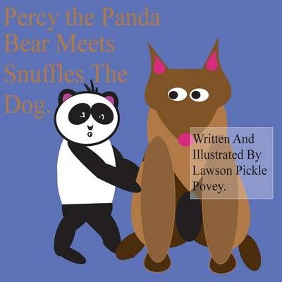 Percy The Panda Bear Meets Snuffles The Dog. By Lawson Pickle Povey