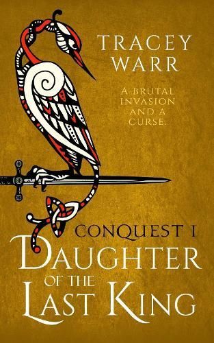 Daughter of the Last King By Tracey Warr 9780995490284 (Hardback)