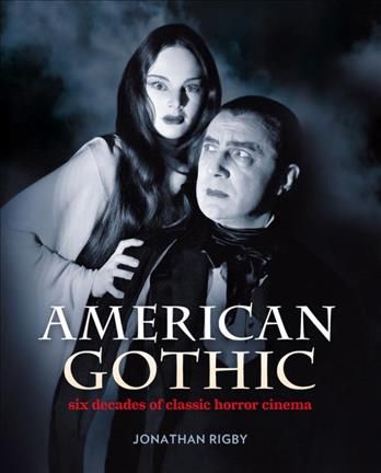 American Gothic By Jonathan Rigby 9780995519138 (Hardback)