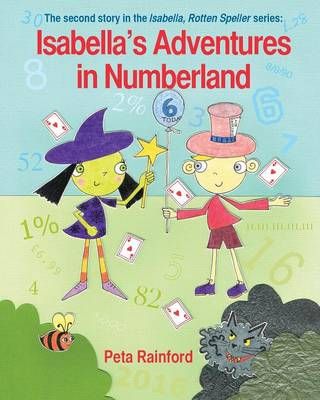 Isabella's Adventures in Numberland By Peta Rainford 9780995646506