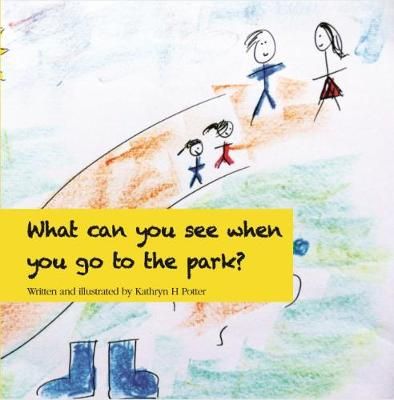 What can you see when you go to the park? By Potter, Kathryn H
