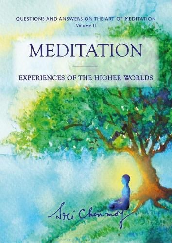 Meditation By Sri Chinmoy 9780995753167 (Paperback)