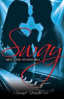 Sway By Stanford, Melanie 9780995915312 (Paperback)
