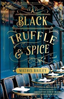 Black Truffle and Spice By Bailey 9780995919341 (Paperback)