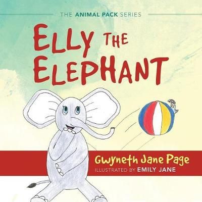 Elly The Elephant By Gwyneth Jane Page 9780995966192 (Paperback)