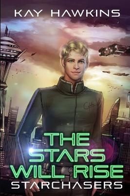 Stars Will Rise By Hawkins 9780995979413 (Paperback)