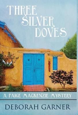 Three Silver Doves By Garner 9780996044998 (Hardback)