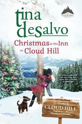 Christmas at the Inn on Cloud Hill By Tina DeSalvo 9780996075060