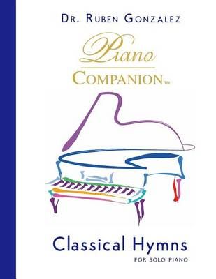 Classical Hymns for Solo Piano 9780996121705 (Paperback)