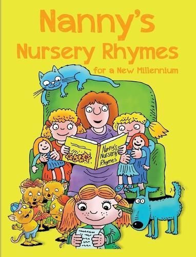 NANNY'S NURSERY RHYMES: For A New Millennium By Campbell, Nancy