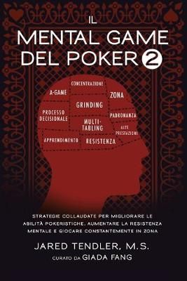 Mental Game Del Poker 2 By Tendler 9780996191982 (Paperback)