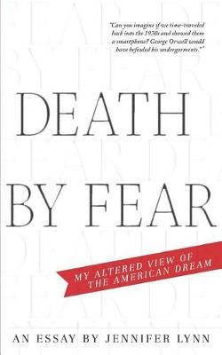 Death by Fear By Jennifer Lynn 9780996195096 (Paperback)