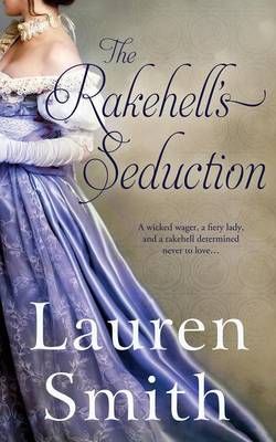 The Rakehell's Seduction By Smith, Lauren 9780996207959 (Paperback)