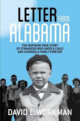 Letter from Alabama By David L Workman 9780996230926 (Paperback)